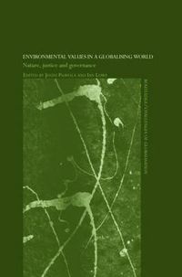 Cover image for Environmental Values in a Globalizing World: Nature, Justice and Governance