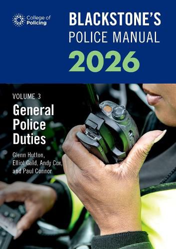 Cover image for Blackstone's Police Manuals Volume 3: General Police Duties