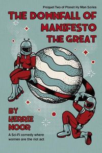 Cover image for The Downfall Of Manifesto The Great