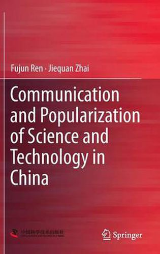Cover image for Communication and Popularization of Science and Technology in China