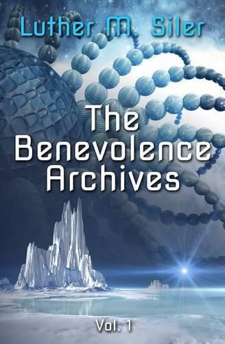 Cover image for The Benevolence Archives, Vol. 1