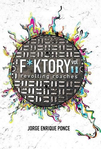 F*KTORY Vol. 2: Revolting Roaches