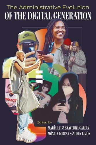 Cover image for The Administrative Evolution of the Digital Generation