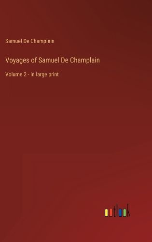 Cover image for Voyages of Samuel De Champlain