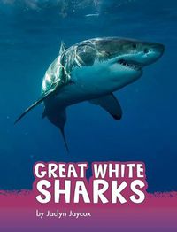 Cover image for Great White Sharks