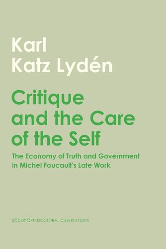 Cover image for Critique and the Care of the Self