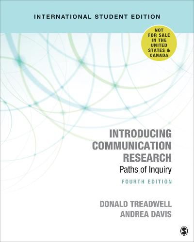 Introducing Communication Research - International Student Edition: Paths of Inquiry