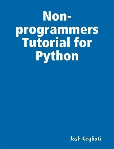 Cover image for Non-programmers Tutorial for Python