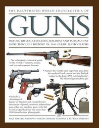 Cover image for Illustrated World Encyclopedia of Guns