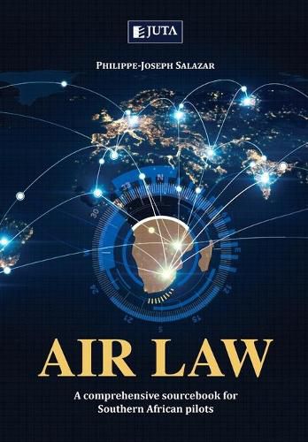 Cover image for Air Law: A Comprehensive Sourcebook for Southern African pilots