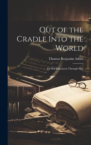 Out of the Cradle Into the World