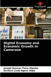 Cover image for Digital Economy and Economic Growth in Cameroon