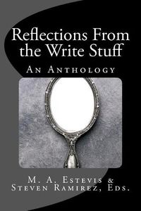 Cover image for Reflections from the Write Stuff: An Anthology