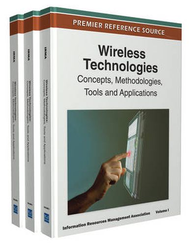 Cover image for Wireless Technologies: Concepts, Methodologies, Tools and Applications