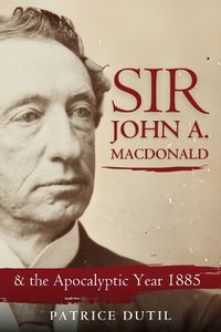 Cover image for Sir John A. MacDonald