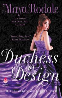 Cover image for Duchess by Design: The Gilded Age Girls Club