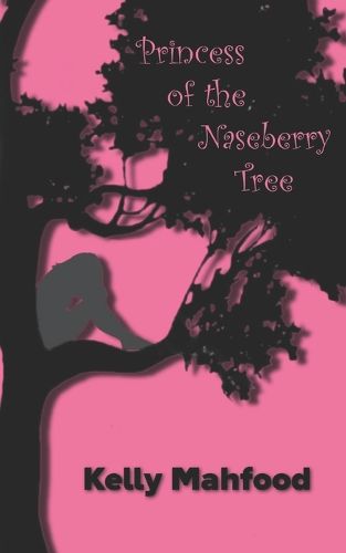 Cover image for Princess of the Naseberry Tree