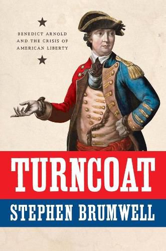 Cover image for Turncoat: Benedict Arnold and the Crisis of American Liberty