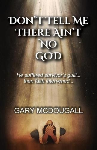 Cover image for Don't Tell Me There Ain't No God