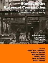 Cover image for Studies in Construction History: the proceedings of the Second Construction History Society Conference