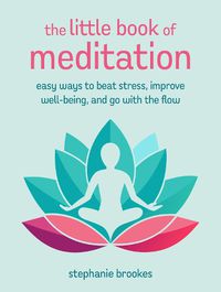 Cover image for The Little Book of Meditation