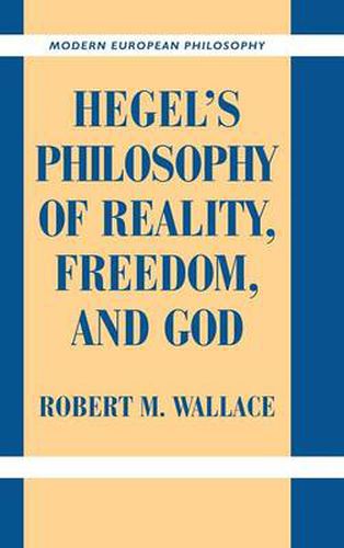 Cover image for Hegel's Philosophy of Reality, Freedom, and God