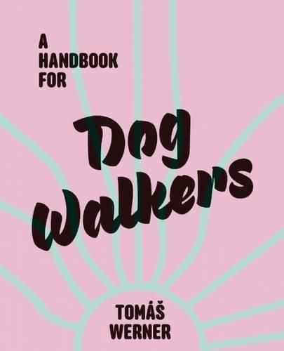 Cover image for Handbook For Dog Walkers