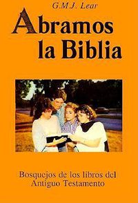 Cover image for Abramos La Biblia: Anitguo Testamento: Let's Open the Bible: Old Testament