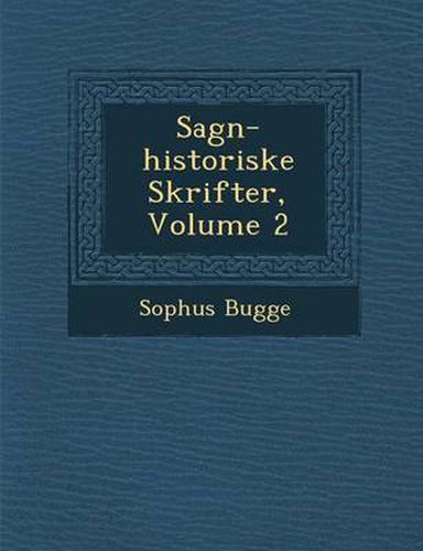 Sagn-Historiske Skrifter, Volume 2