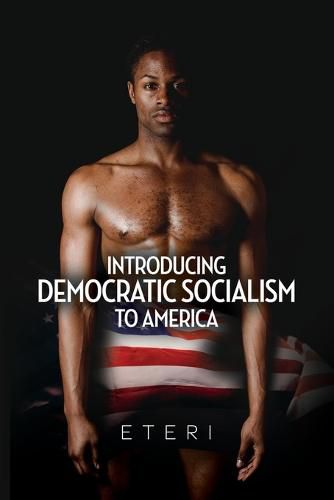 Cover image for Introducing Democratic Socialism to America