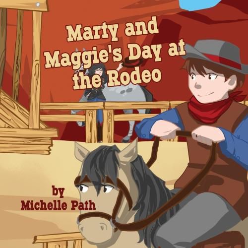 Cover image for Marty and Maggie's Day at the Rodeo