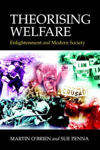 Cover image for Theorising Welfare: Enlightenment and Modern Society