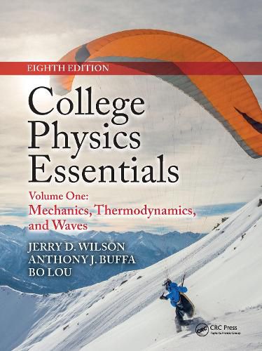 College Physics Essentials, Eighth Edition: Mechanics, Thermodynamics, Waves (Volume One)