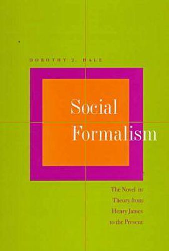 Cover image for Social Formalism: The Novel in Theory from Henry James to the Present