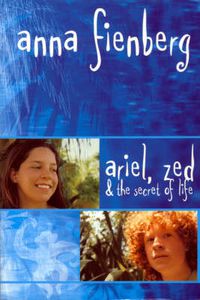 Cover image for Ariel, Zed and the Secret of Life
