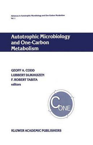 Cover image for Autotrophic Microbiology and One-Carbon Metabolism: Volume I