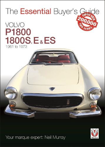 Cover image for Volvo P1800/1800S, E & ES  1961 to 1973: Essential Buyer's Guide