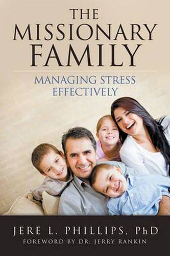 Cover image for The Missionary Family: Managing Stress Effectively