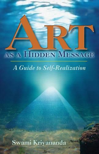 Cover image for Art as a Hidden Message: Guide to Self-Realisation