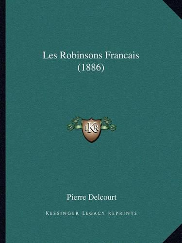 Les Robinsons Francais (1886)