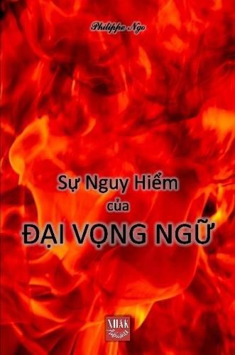 Cover image for Su Nguy Hiem Cua Dai Vong Ngu