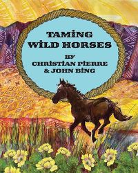 Cover image for Taming Wild Horses