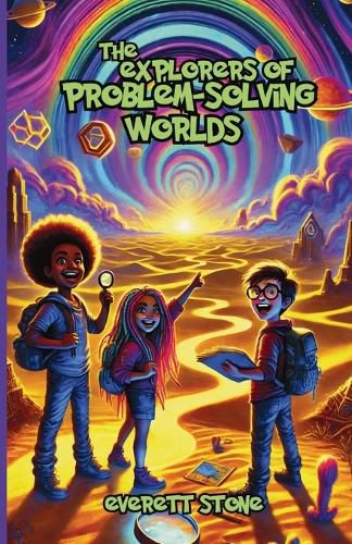 Cover image for The Explorers of Problem-Solving Worlds