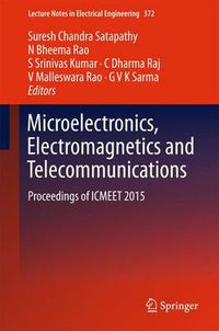 Cover image for Microelectronics, Electromagnetics and Telecommunications: Proceedings of ICMEET 2015