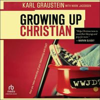 Cover image for Growing Up Christian