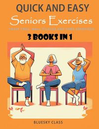 Cover image for Quick and Easy Seniors Exercises