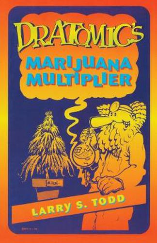 Cover image for Dr. Atomic's Marijuana Multiplier