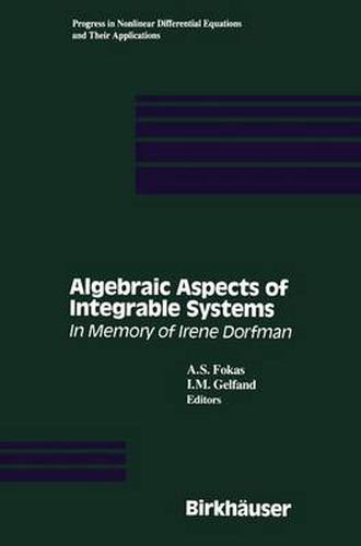 Cover image for Algebraic Aspects of Integrable Systems: In Memory of Irene Dorfman