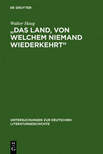 Das Land, Von Welchem Niemand Wiederkehrt: Mythos, Fiktion Und Wahrheit in Chretiens Chevalier de la Charrete, Im Lanzelet Ulrichs Von Zatzikhoven Und Im Lancelot-Prosaroman