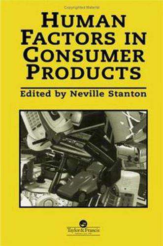 Cover image for Human Factors In Consumer Products
